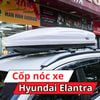 Cốp Nóc Xe Hyundai Elantra