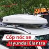 Cốp Nóc Xe Hyundai Elantra