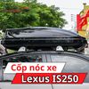 Cốp Nóc Xe Lexus IS250