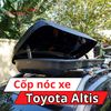 Cốp Nóc Xe Toyota Altis