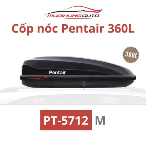 Cốp Nóc Pentair 360L