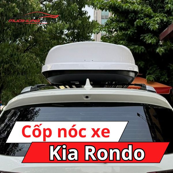 Cốp Nóc Xe Kia Rondo