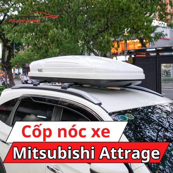 Cốp Nóc Xe Mitsubishi Attrage