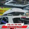 Cốp Nóc TEK 400L Cho Xe Kia Morning 2023