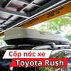 Cốp Nóc Xe Toyota Rush