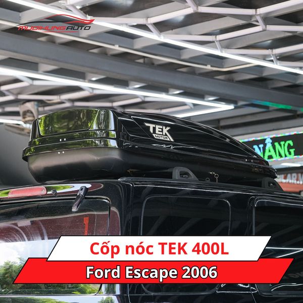 Cốp Nóc TEK 400L Cho Xe Ford Escape 2006