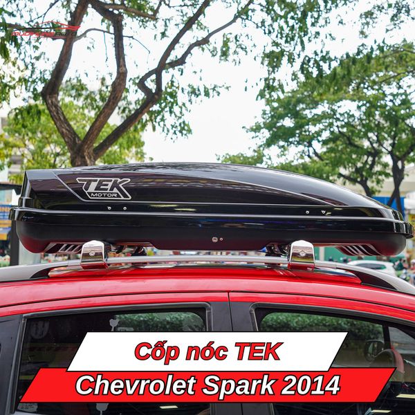 Cốp Nóc TEK Cho Xe Chevrolet Spark 2014