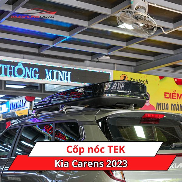 Cốp Nóc TEK Cho Xe Kia Carens 2023