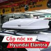 Cốp Nóc Xe Hyundai Elantra
