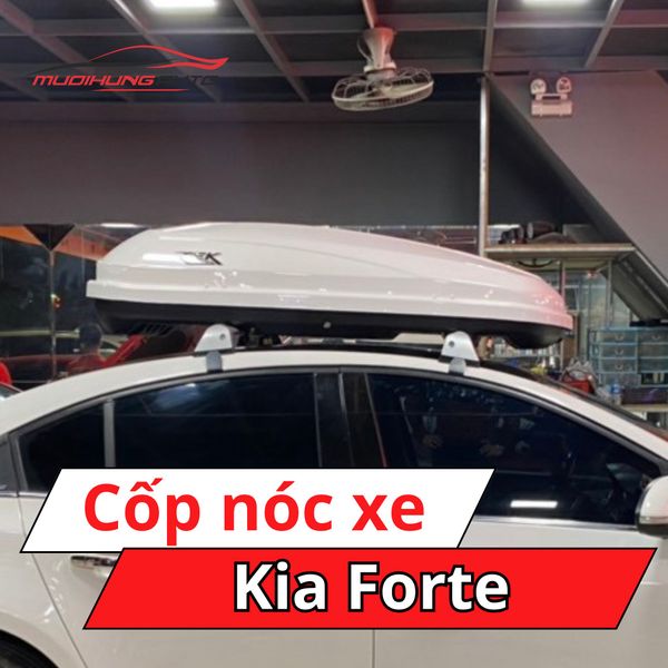 Cốp Nóc Xe Kia Forte