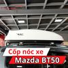 Cốp Nóc Xe Mazda BT50