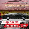 Cốp Nóc Xe Mercedes GL-ML