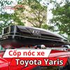 Cốp Nóc Xe Toyota Yaris