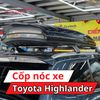 Cốp Nóc Xe Toyota Highlander