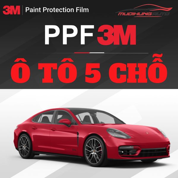 Dán PPF 3M Ô Tô 5 Chỗ