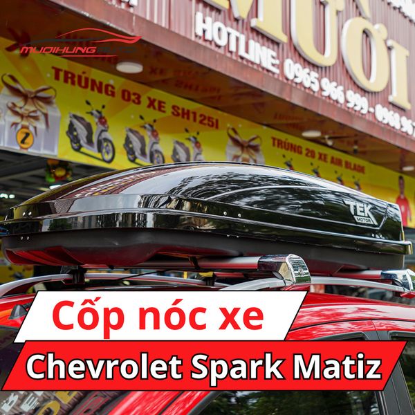 Cốp Nóc Xe Chevrolet Spark Matiz
