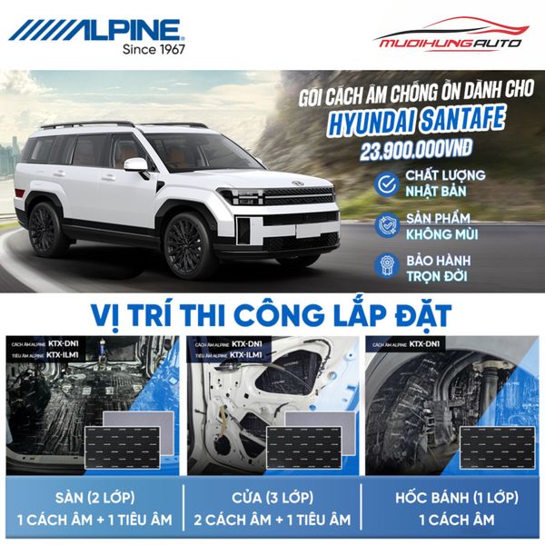 Gói Cách Âm Alpine Cho Xe Hyundai Santafe