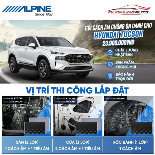 Gói Cách Âm Alpine Cho Xe Hyundai Tucson