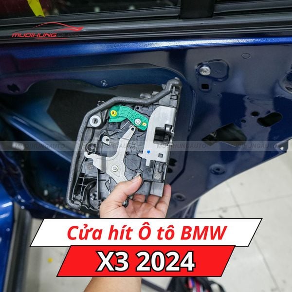 Cửa Hít Ô Tô BMW X3 2024