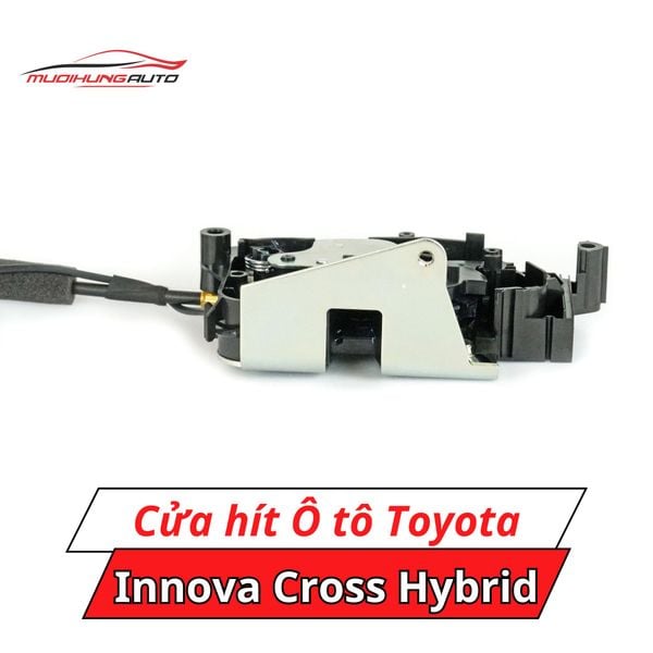 Cửa Hít Ô Tô Toyota Innova Cross Hybrid