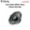Loa Cánh Đồng Trục Focal RCX 165