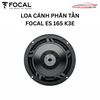 Loa Cánh Phân Tần Focal ES 165 KX3E