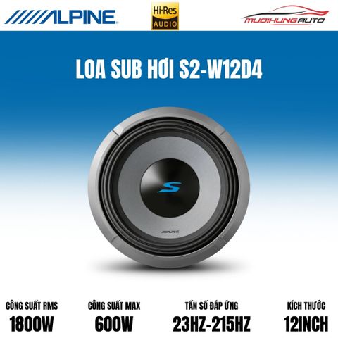 Loa sub hơi Alpine S2-W12D4