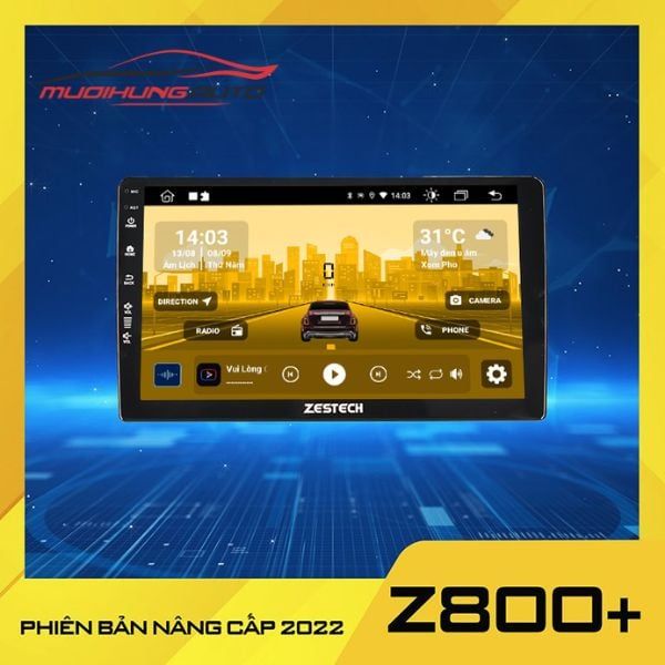 Màn Hình Zestech Z800+ Phiên Bản Nâng Cấp (Khuyến Mãi 5/2024)