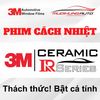 Phim Cách Nhiệt 3M Ceramic Hồng Ngoại
