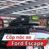 Cốp Nóc Xe Ford Escape