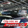 Cốp Nóc Xe Hyundai i20
