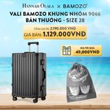  A585_DEAL 2: VALI BAMOZO KHUNG NHÔM 9066 BẢN THƯỜNG (TẶNG TÚI ĐỰNG GIÀY) 