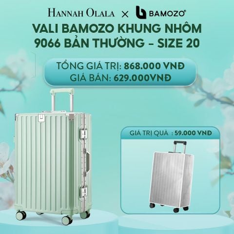  E1418: DEAL 2: VALI BAMOZO KHUNG NHÔM 9066 BẢN THƯỜNG (TẶNG BỌC VALI) 