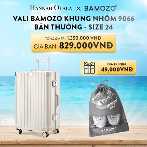  A585_DEAL 2: VALI BAMOZO KHUNG NHÔM 9066 BẢN THƯỜNG (TẶNG TÚI ĐỰNG GIÀY) 