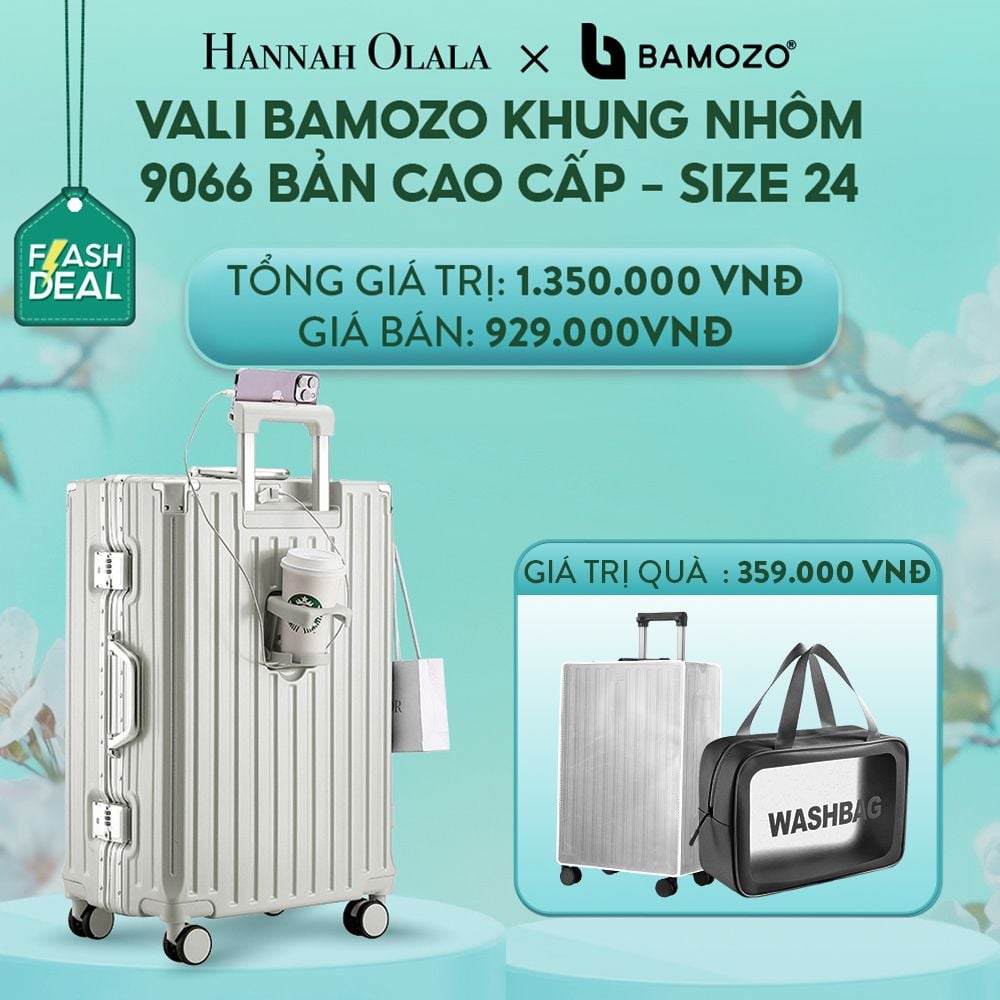  E273: [FLASH DEAL] VALI BAMOZO KHUNG NHÔM 9066 BẢN CAO CẤP (TẶNG BỌC VALI + TÚI ĐỰNG MỸ PHẨM) 
