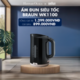  H24_DEAL 2: ẤM ĐUN SIÊU TỐC BRAUN WK1100 - DUNG TÍCH 1.7L, CÔNG SUẤT 2200W MẠNH MẼ 