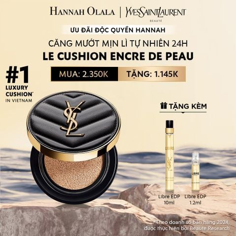  A660_DEAL 1: CUSHION CĂNG MƯỚT MỊN LÌ YSL EDP LE CUSH 
