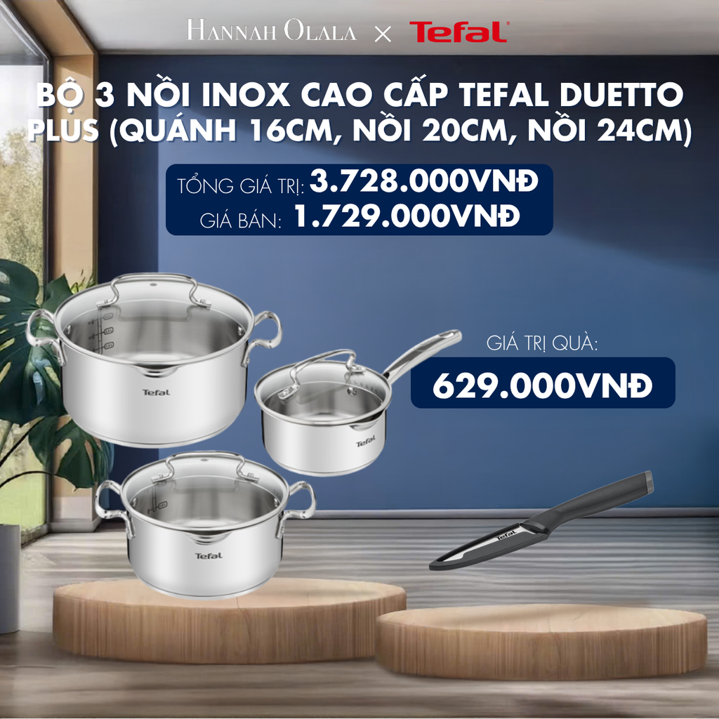  H135_DEAL 10: BỘ 3 NỒI INOX CAO CẤP TEFAL DUETTO PLUS (QUÁNH 16CM, NỒI 20CM, NỒI 24CM) 