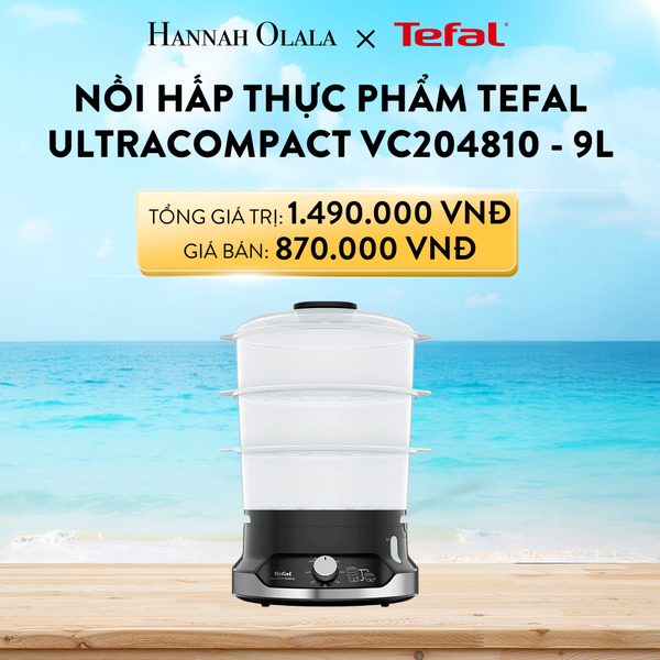  DEAL 11: NỒI HẤP THỰC PHẨM TEFAL ULTRACOMPACT VC204810 - 9L 