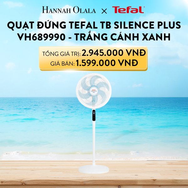  A746_DEAL 12: QUẠT ĐỨNG TEFAL TB SILENCE PLUS VH689690 