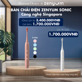  H173_DEAL 2: [MUA 1 TẶNG 1] BÀN CHẢI ĐIỆN ZENYUM SONIC - CÔNG NGHỆ SINGAPORE 