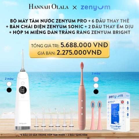  A45_DEAL 3: [GIẢM 60%] BỘ MÁY TĂM NƯỚC ZENYUM PRO + 6 ĐẦU THAY THẾ + BÀN CHẢI ĐIỆN ZENYUM SONIC + 2 ĐẦU THAY ÊM DỊU + HỘP 14 MIẾNG DÁN TRẮNG RĂNG TỰ TAN ZENYUM BRIGHT 