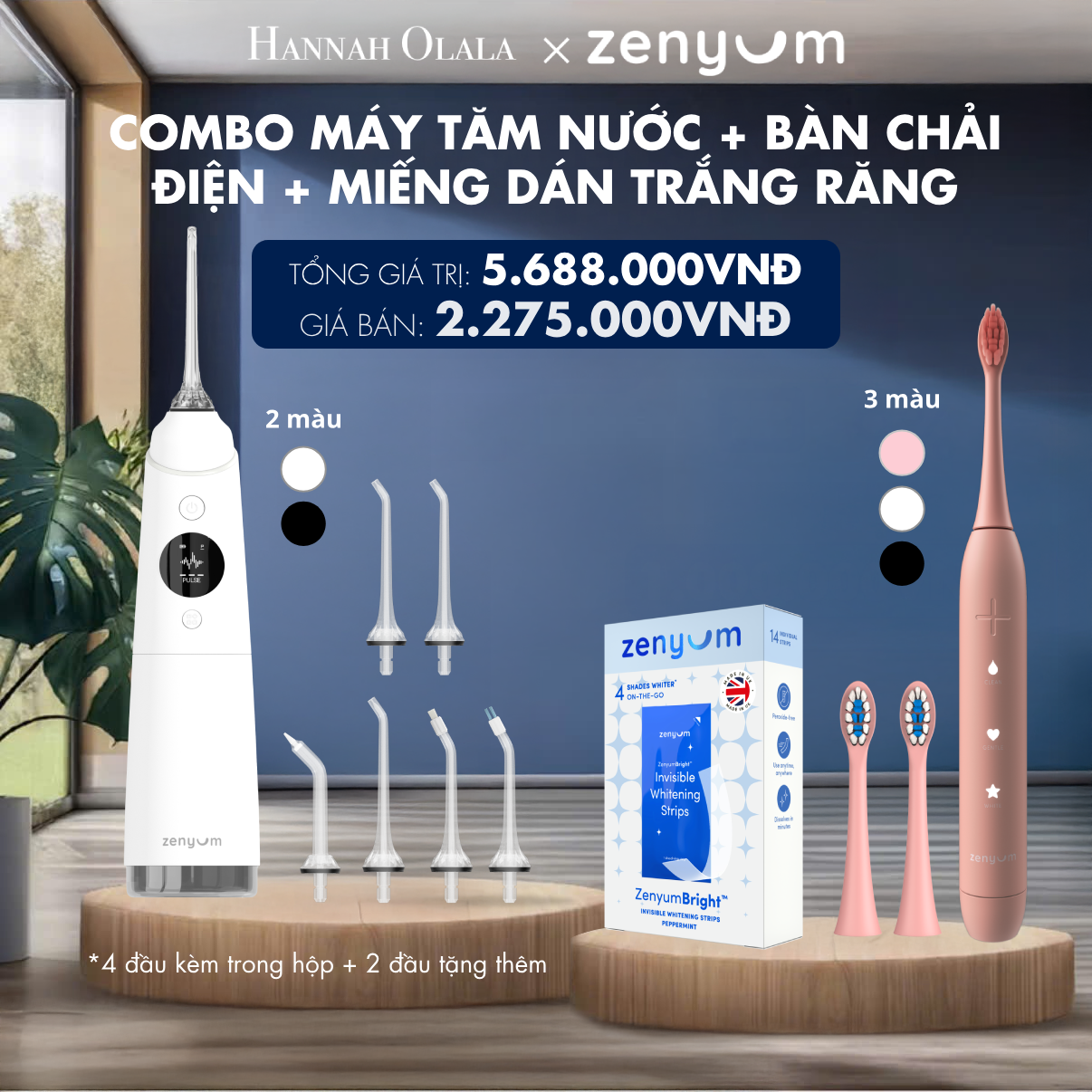 H178_DEAL 3: [GIẢM 60%] BỘ MÁY TĂM NƯỚC ZENYUM PRO + 6 ĐẦU THAY + BÀN CHẢI ĐIỆN ZENYUM SONIC + 2 ĐẦU THAY ÊM DỊU + HỘP 14 MIẾNG DÁN TRẮNG RĂNG ZENYUM BRIGHT 