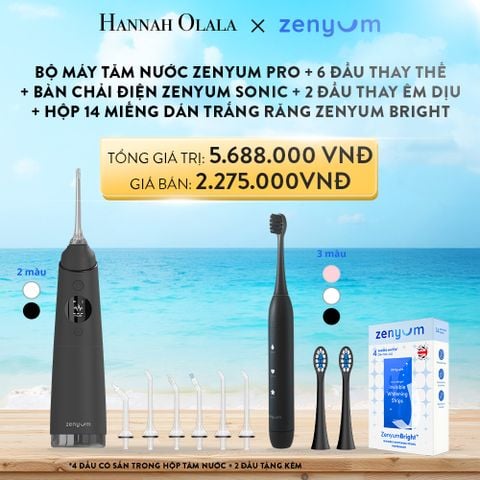  A45_DEAL 3: [GIẢM 60%] BỘ MÁY TĂM NƯỚC ZENYUM PRO + 6 ĐẦU THAY THẾ + BÀN CHẢI ĐIỆN ZENYUM SONIC + 2 ĐẦU THAY ÊM DỊU + HỘP 14 MIẾNG DÁN TRẮNG RĂNG TỰ TAN ZENYUM BRIGHT 