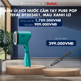  H145_DEAL 4: BÀN ỦI HƠI NƯỚC CẦM TAY PURE POP TEFAL 