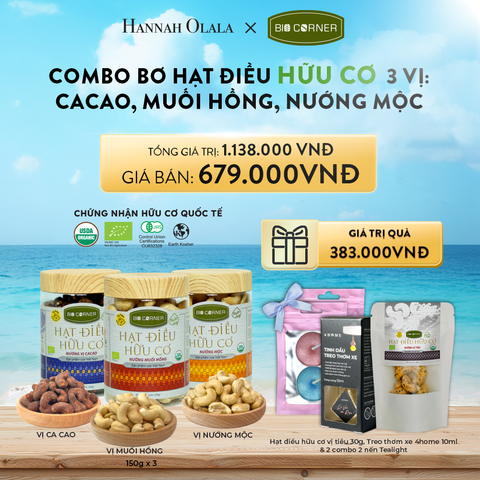  A233_DEAL 4: COMBO HẠT ĐIỀU HỮU CƠ 3 VỊ CACAO, MUỐI HỒNG, NƯỚNG MỘC 