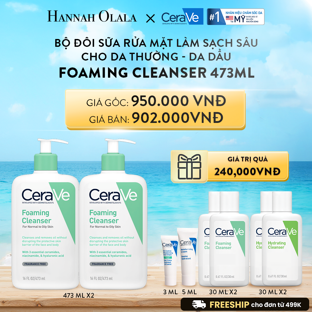  A459_DEAL 4: BỘ ĐÔI SỮA RỬA MẶT CHO DA THƯỜNG ĐẾN DA DẦU FOAMING CLEANSER 473ML 