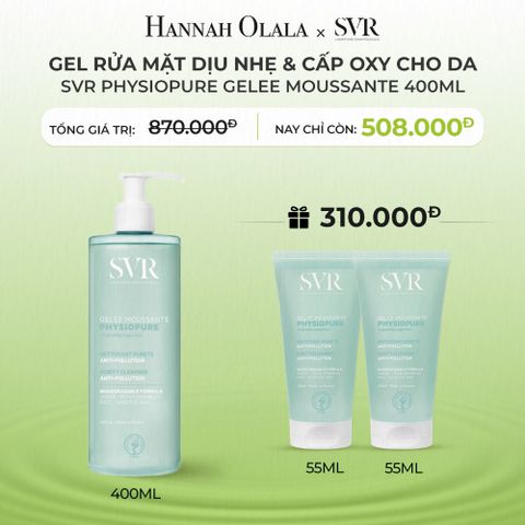  C6_DEAL 6: GEL RỬA MẶT DỊU NHẸ VÀ CẤP OXY CHO DA SVR PHYSIOPURE GELEE MOUSSANTE 400ML 