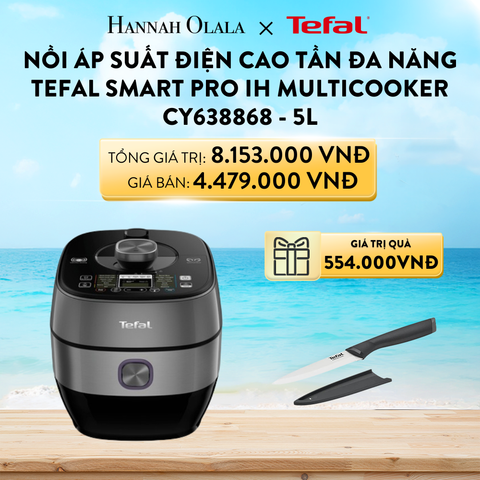  A741_DEAL 7: NỒI ÁP SUẤT ĐIỆN CAO TẦN ĐA NĂNG TEFAL SMART PRO IH MULTICOOKER CY638868 - 5L 
