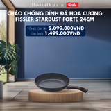  H44_DEAL 1: CHẢO CHỐNG DÍNH ĐÁ HOA CƯƠNG FISSLER STARDUST FORTE SẢN XUẤT TẠI ĐỨC VỚI ĐÁY CHẢO COOKSTAR ĐỘC QUYỀN 